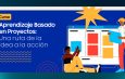 Curso gratuito de Aprendizaje Basado en Proyectos dirigido a profesores de América Latina