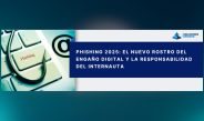Día del Internauta: Phishing, una amenaza en evolución