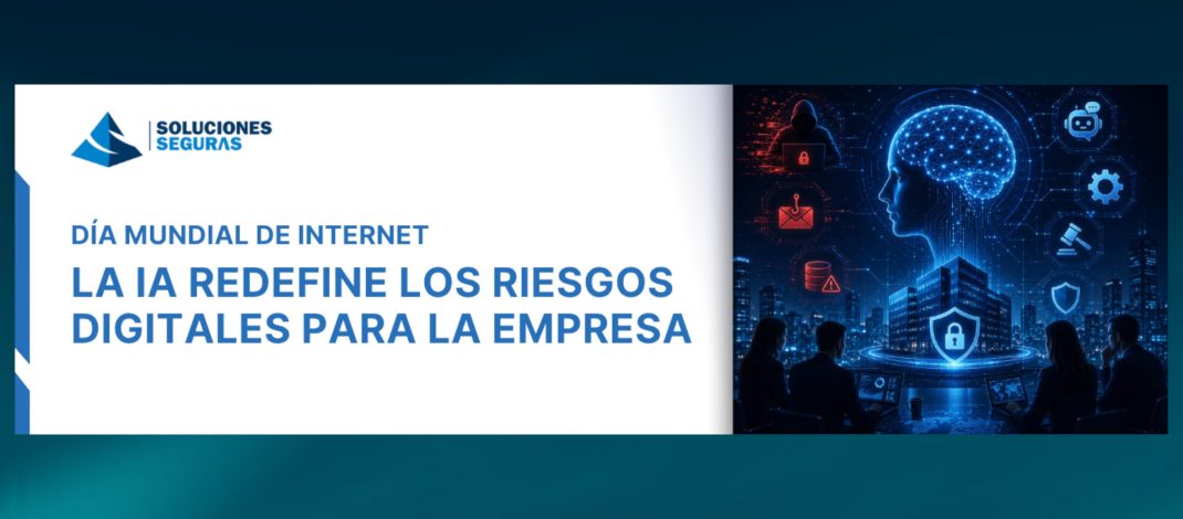 LA IA REDEFINE LOS RIESGOS DIGITALES PARA LA EMPRESA