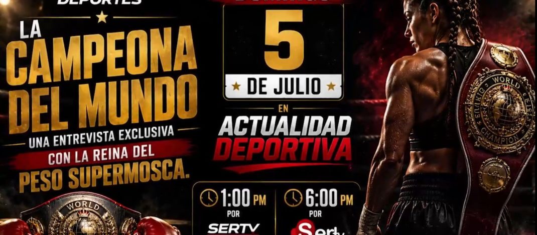 «Natalie Delgado campeona mundial Supermosca, en “Actualidad Deportiva”